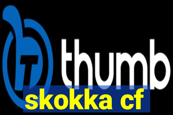 skokka cf